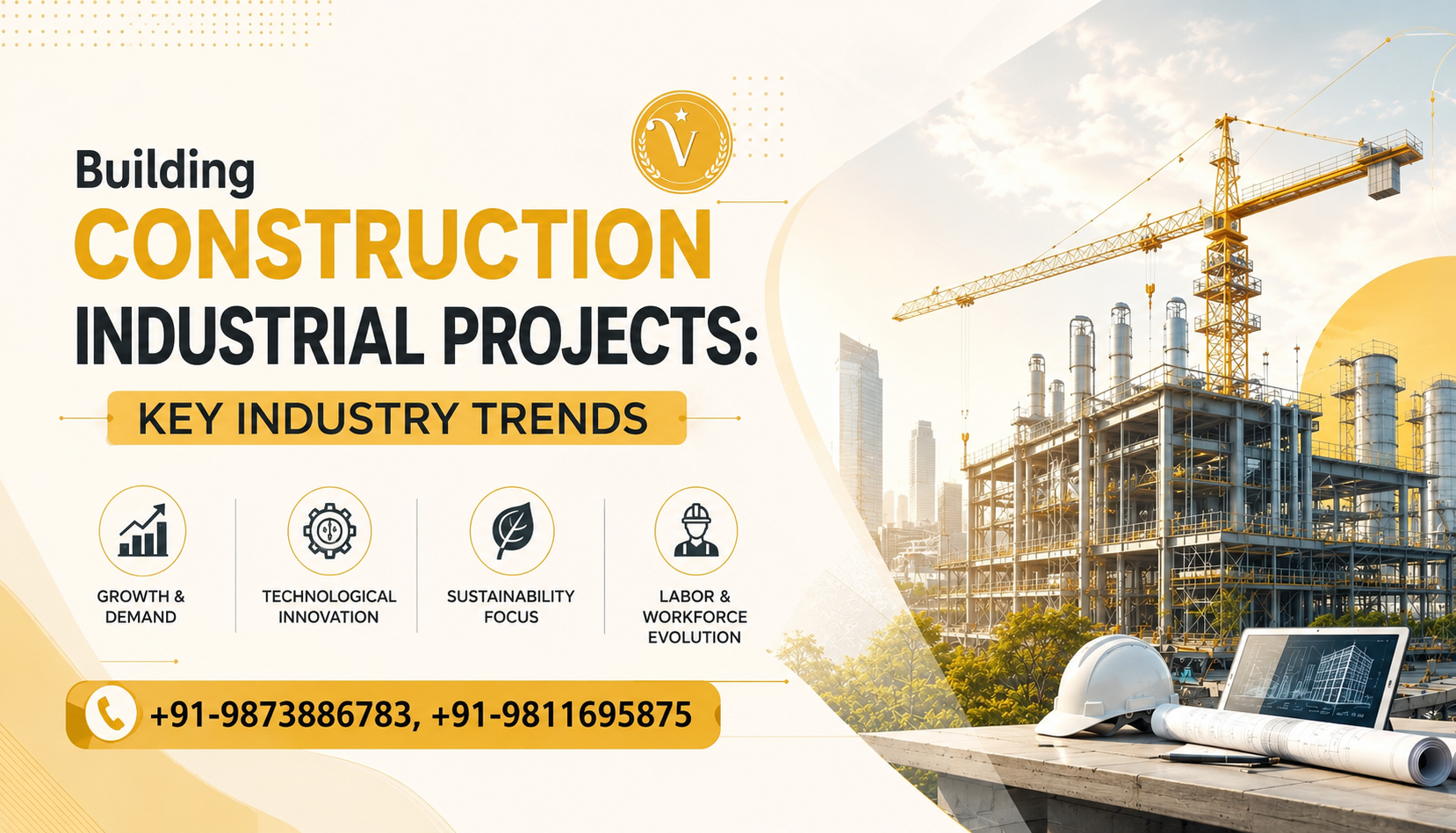 Building Construction Industrial Projects : Key Industry Trends